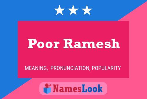 Poor Ramesh Name Poster