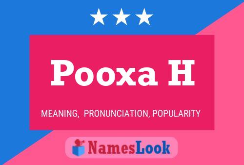 Pooxa H Name Poster