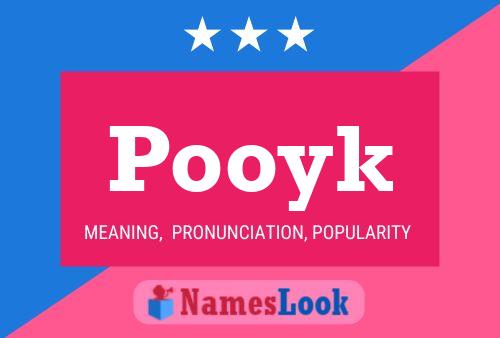 Pooyk Name Poster