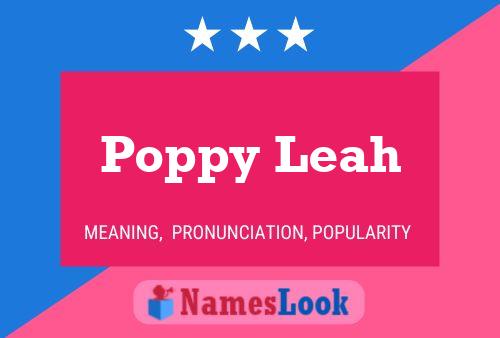 Poppy Leah Name Poster