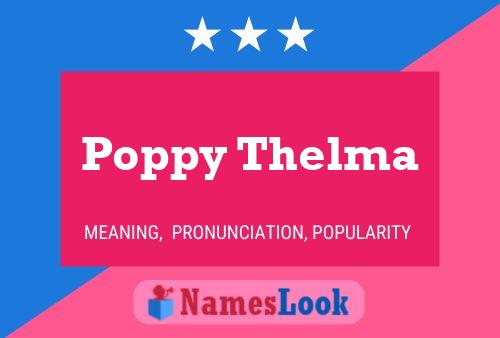 Poppy Thelma Name Poster