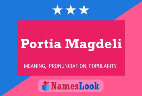 Portia Magdeli Name Poster