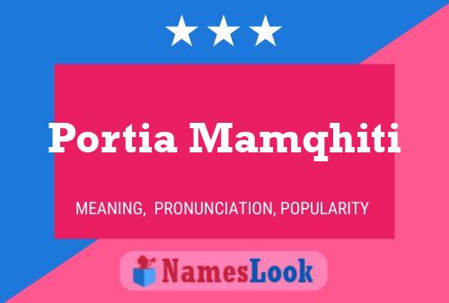 Portia Mamqhiti Name Poster