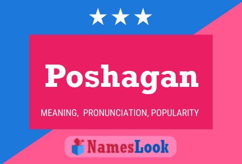 Poshagan Name Poster