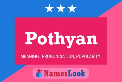 Pothyan Name Poster