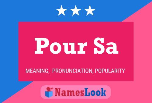 Pour Sa Name Poster