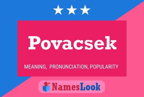 Povacsek Name Poster