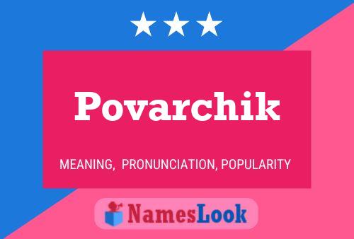 Povarchik Name Poster