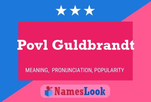 Povl Guldbrandt Name Poster