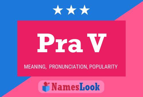 Pra V Name Poster