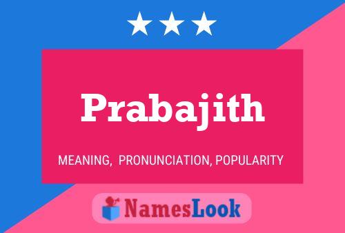 Prabajith Name Poster