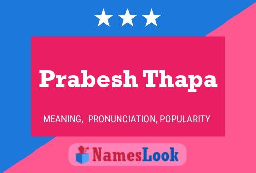 Prabesh Thapa Name Poster