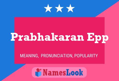 Prabhakaran Epp Name Poster