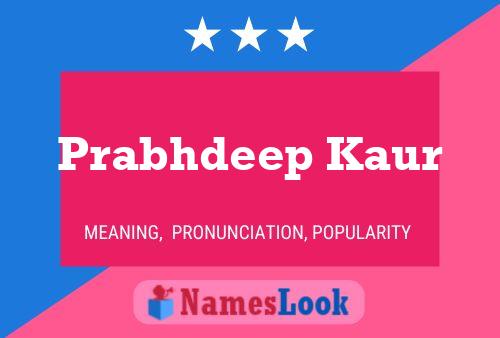 Prabhdeep Kaur Name Poster