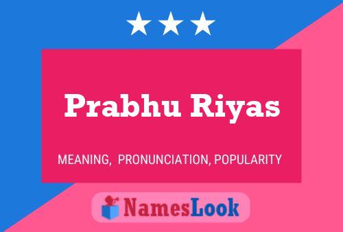 Prabhu Riyas Name Poster