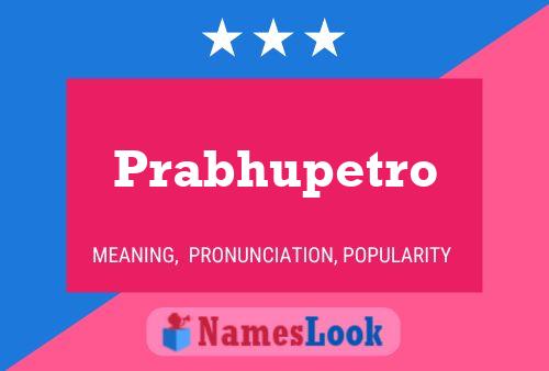 Prabhupetro Name Poster