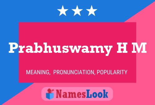 Prabhuswamy H M Name Poster