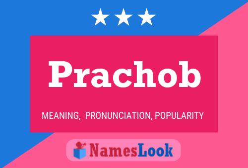 Prachob Name Poster