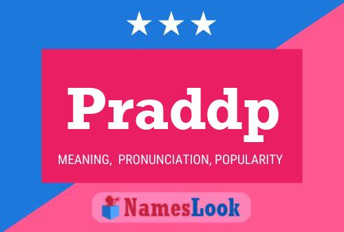 Praddp Name Poster