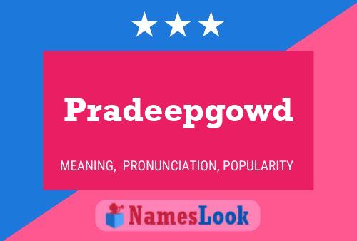 Pradeepgowd Name Poster