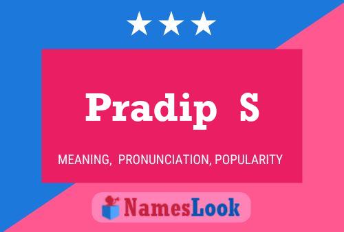 Pradip  S Name Poster