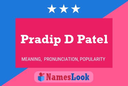 Pradip D Patel Name Poster