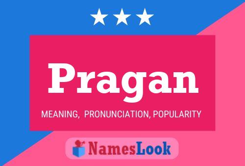 Pragan Name Poster