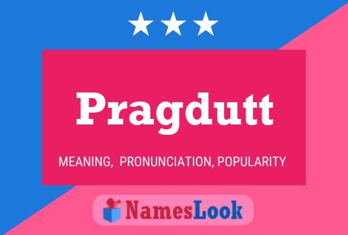 Pragdutt Name Poster