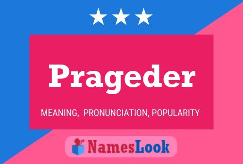 Prageder Name Poster