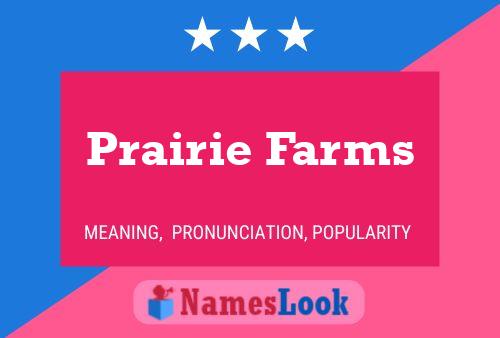 Prairie Farms Name Poster