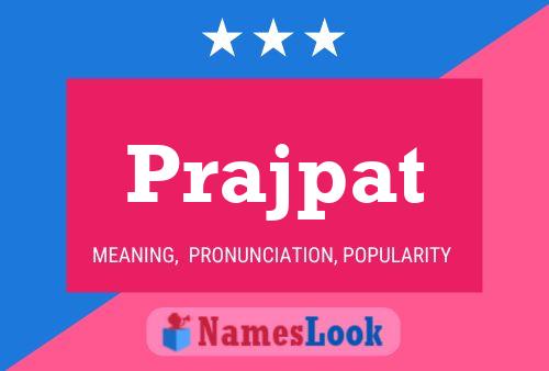 Prajpat Name Poster