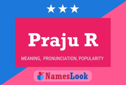 Praju R Name Poster