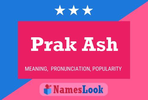 Prak Ash Name Poster