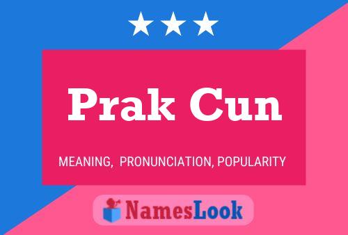 Prak Cun Name Poster