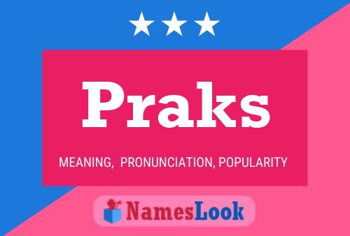 Praks Name Poster