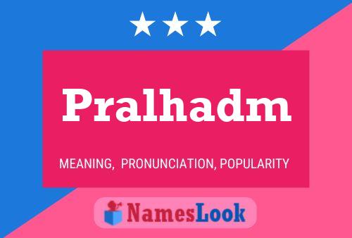 Pralhadm Name Poster