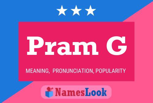 Pram G Name Poster