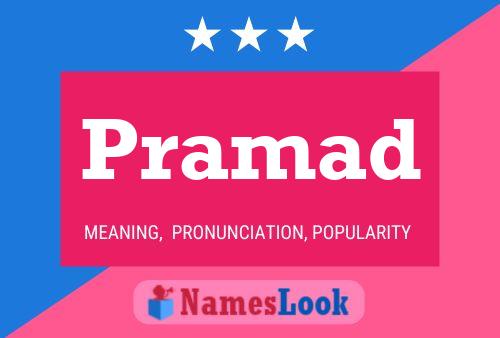 Pramad Name Poster