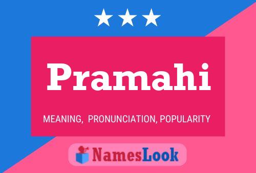 Pramahi Name Poster