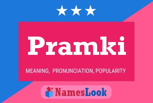 Pramki Name Poster