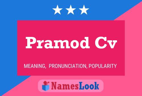 Pramod Cv Name Poster