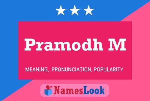 Pramodh M Name Poster