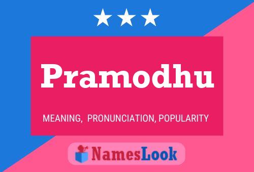 Pramodhu Name Poster