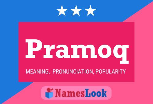 Pramoq Name Poster