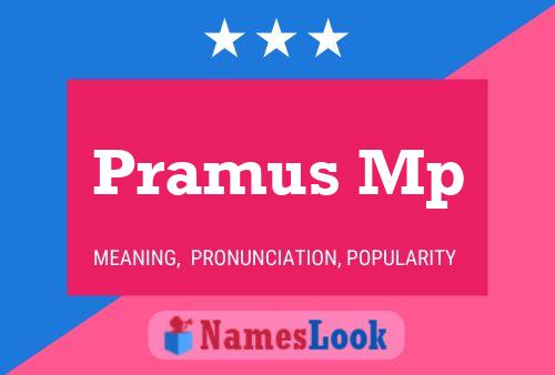 Pramus Mp Name Poster