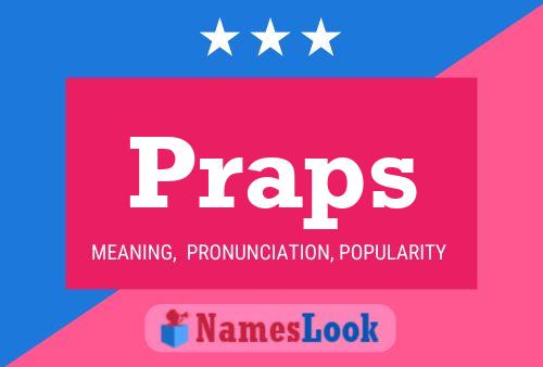 Praps Name Poster