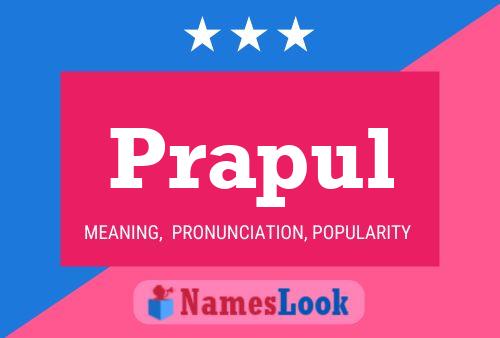 Prapul Name Poster