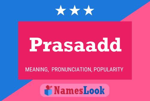 Prasaadd Name Poster