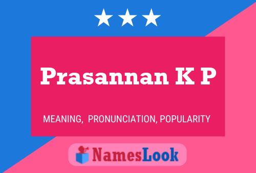 Prasannan K P Name Poster