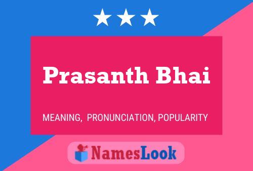 Prasanth Bhai Name Poster